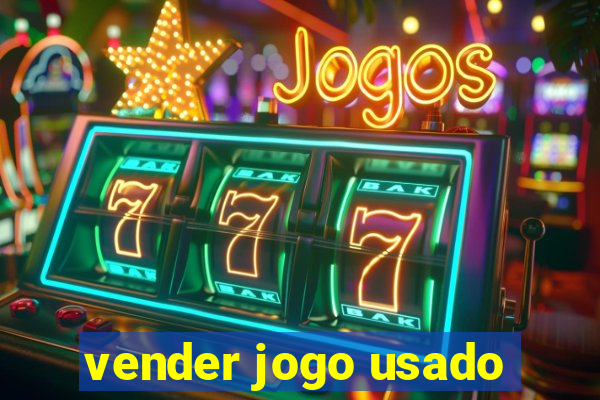 vender jogo usado