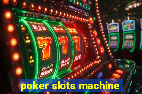 poker slots machine