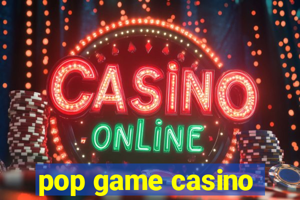 pop game casino