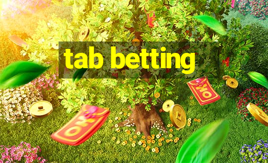 tab betting