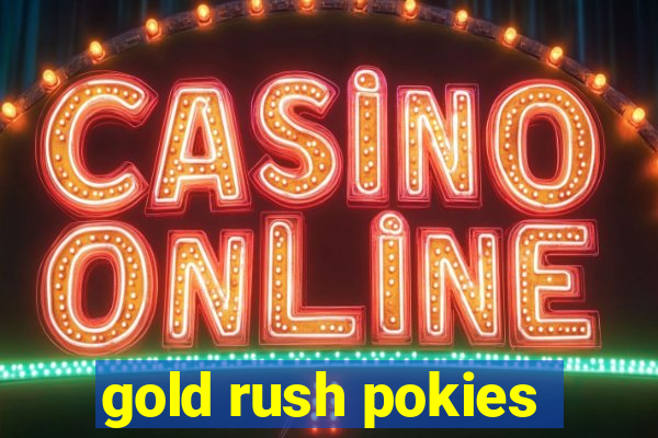 gold rush pokies