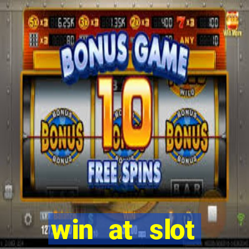 win at slot machines in casinos