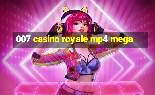 007 casino royale mp4 mega