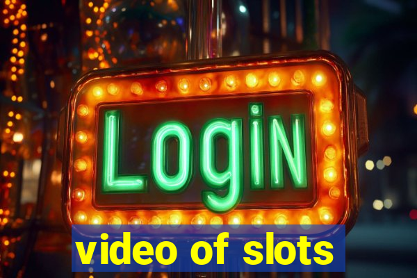 video of slots