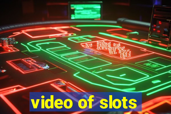 video of slots