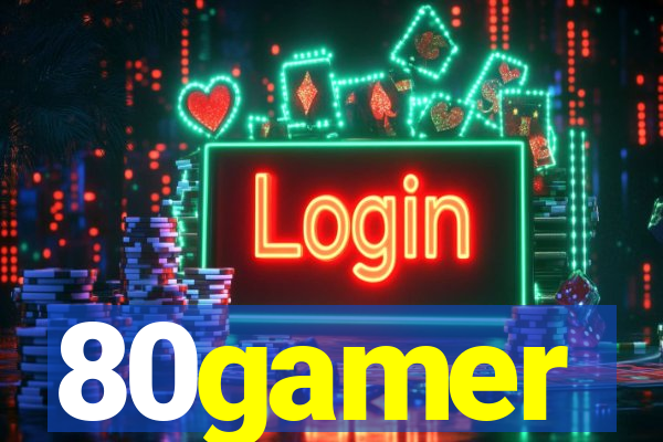 80gamer