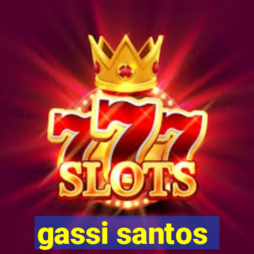 gassi santos