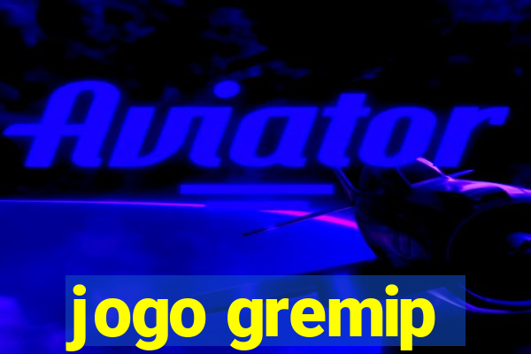 jogo gremip