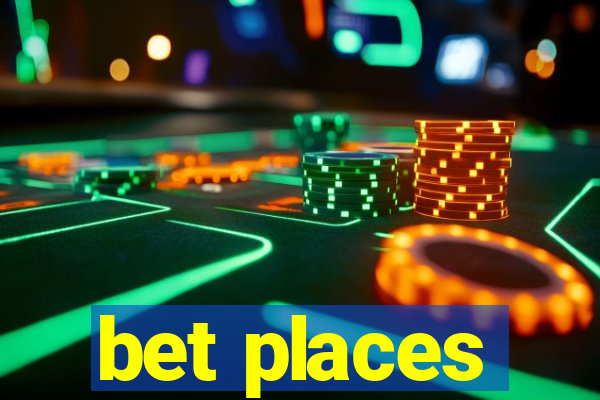 bet places