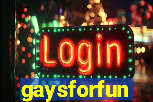 gaysforfun