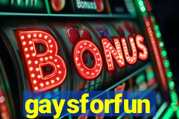 gaysforfun