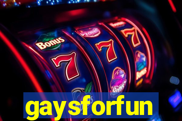 gaysforfun