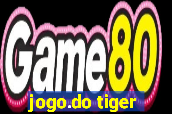 jogo.do tiger