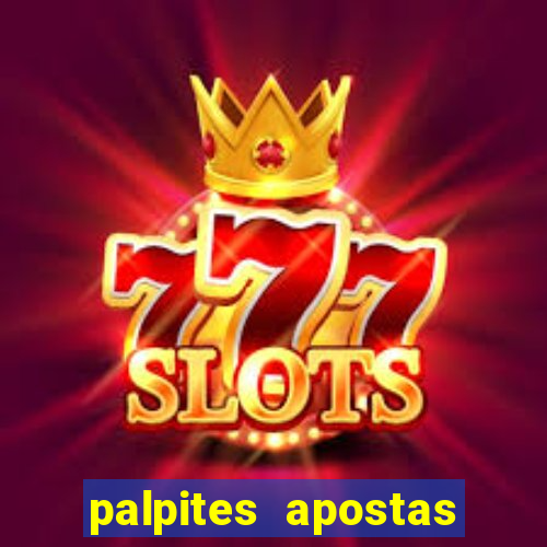 palpites apostas esportivas hoje