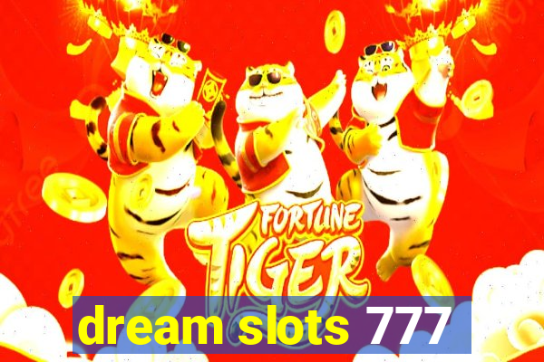 dream slots 777