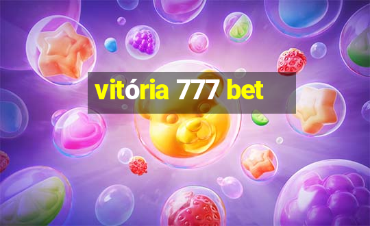 vitória 777 bet