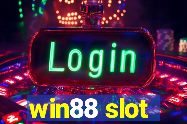 win88 slot