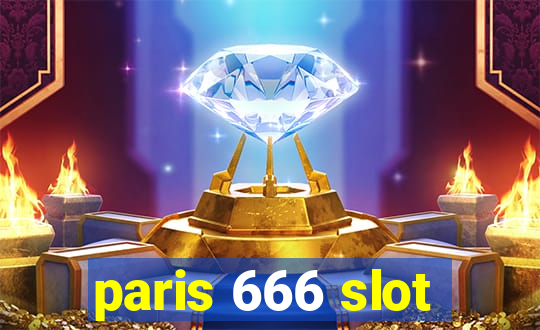 paris 666 slot