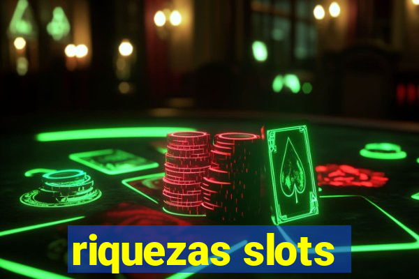 riquezas slots