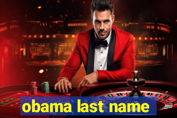 obama last name