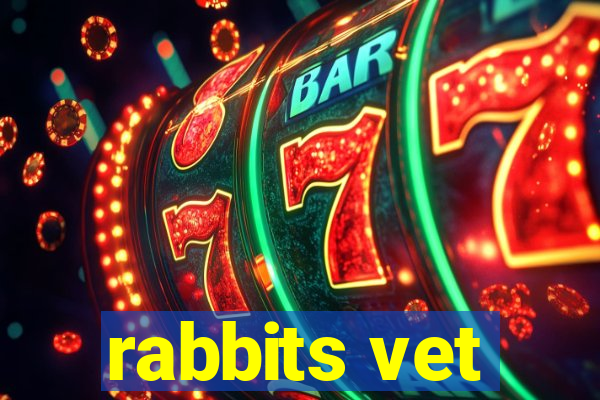 rabbits vet