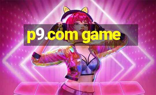 p9.com game