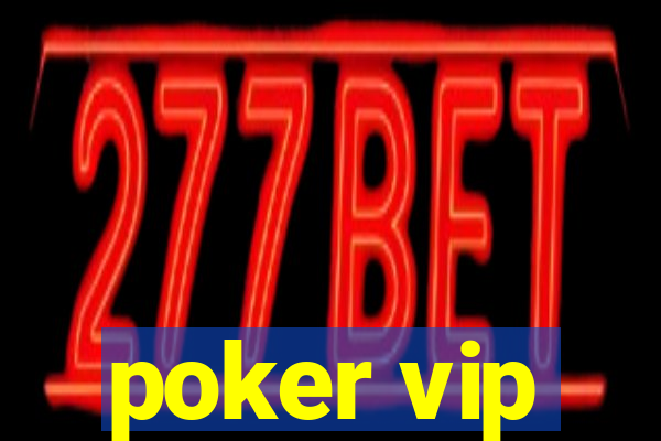 poker vip