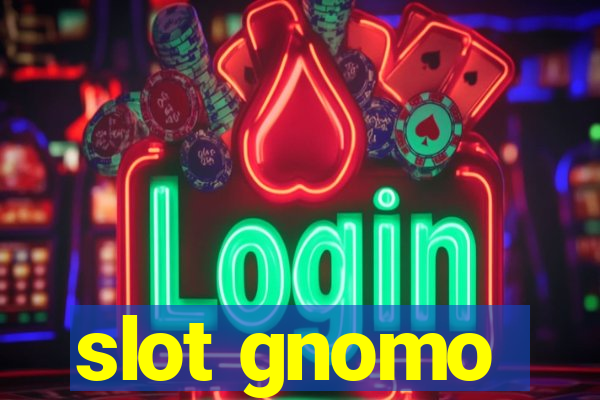 slot gnomo