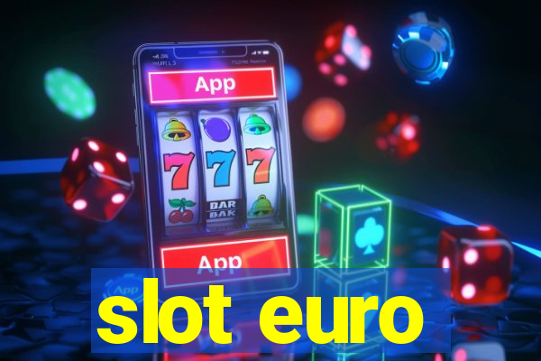 slot euro