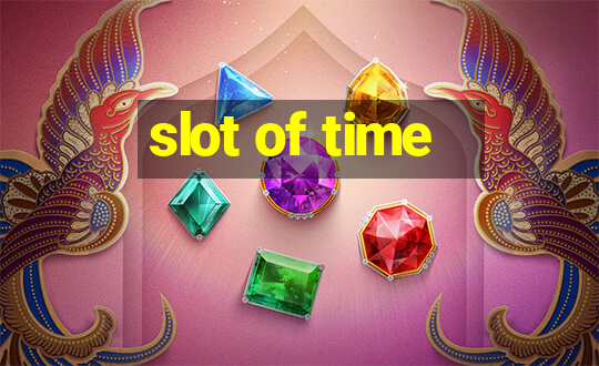 slot of time