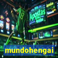 mundohengai