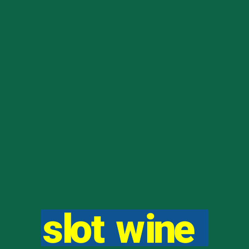 slot wine