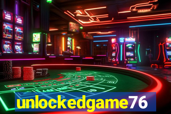 unlockedgame76