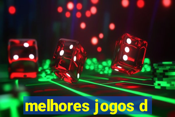 melhores jogos d