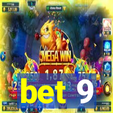 bet 9