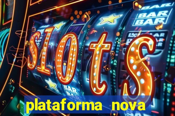 plataforma nova para jogar