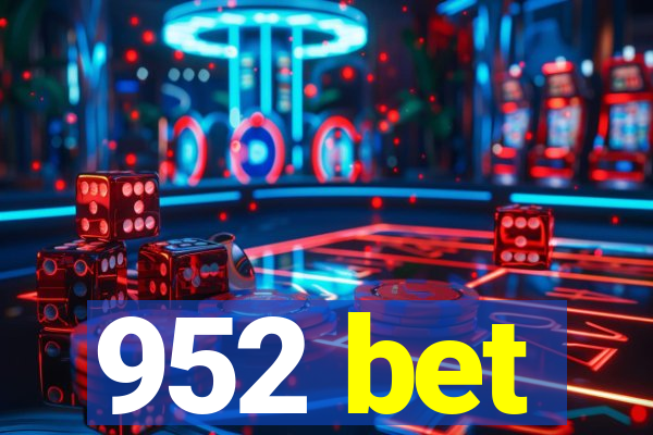 952 bet