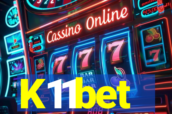 K11bet