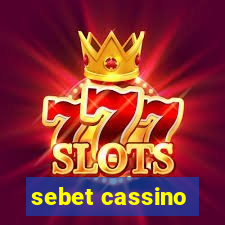 sebet cassino