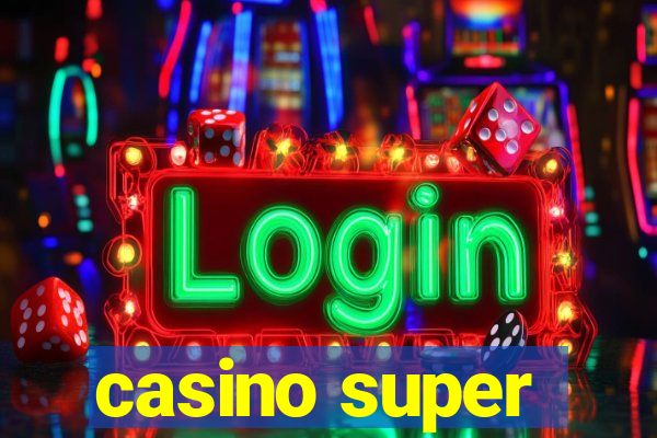 casino super