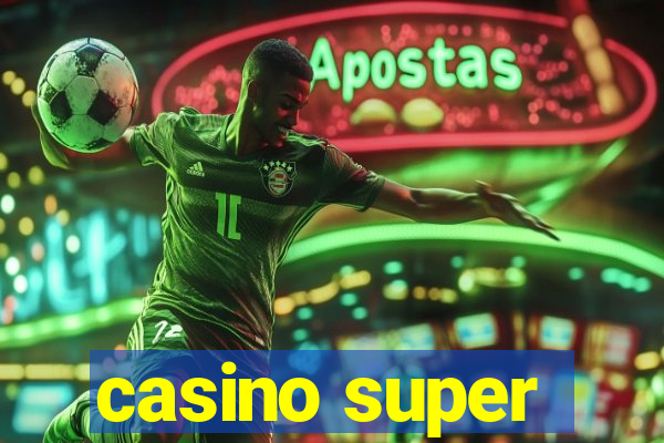 casino super