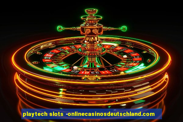 playtech slots -onlinecasinosdeutschland.com