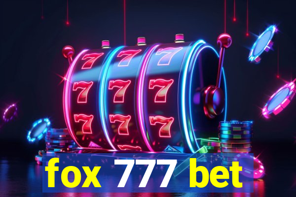 fox 777 bet