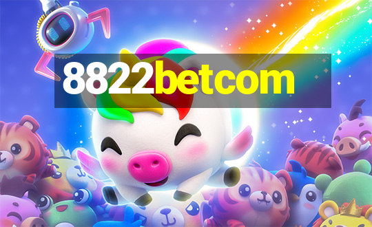 8822betcom