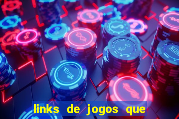 links de jogos que pagam dinheiro de verdade