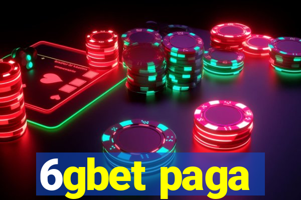 6gbet paga