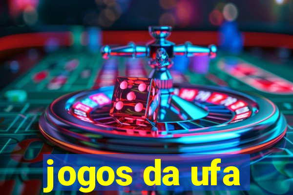 jogos da ufa