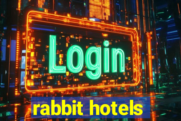 rabbit hotels