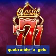 quebrando o gelo pdf download