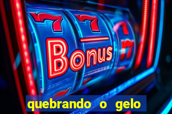 quebrando o gelo pdf download